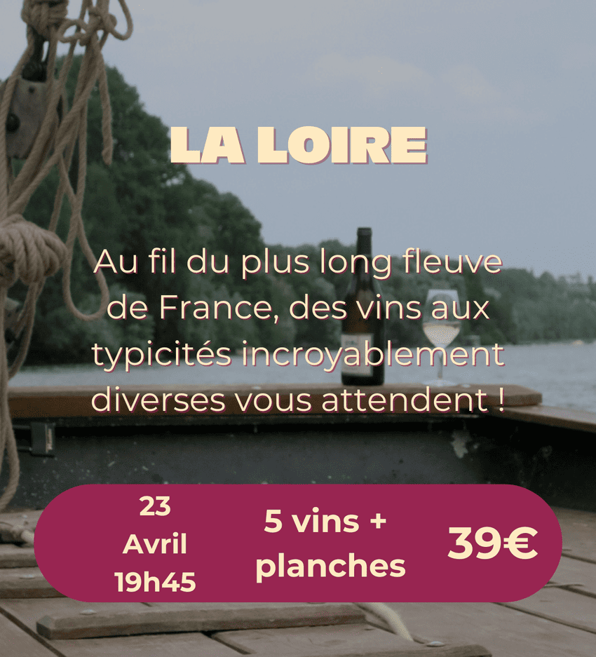 Accord Mets et Vins : la loire